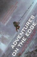 The Mammoth Book of Adventures on the Edge BIBLIONEPAL