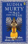 The Man from the Egg: Unusual Tales about the Trinity BIBLIONEPAL
