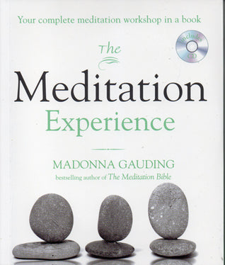 The Meditation Experience: Your Complete Meditation Workshop in a Book BIBLIONEPAL