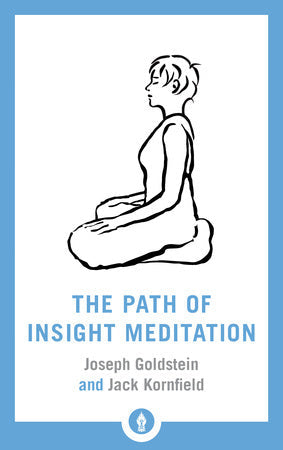 The Path of Insight Meditation