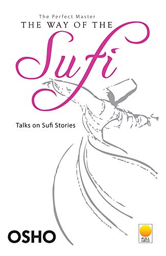 The Perfect Master: Talks on Sufi Stories BIBLIONEPAL