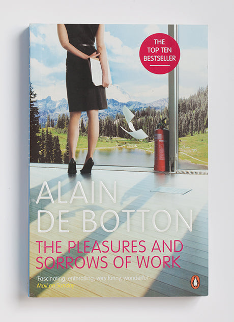 The Pleasures and Sorrows of Work BIBLIONEPAL