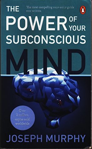 The Power of Your Subconscious Mind