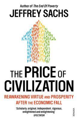 The Price of Civilization: Reawakening American Virtue and Prosperity