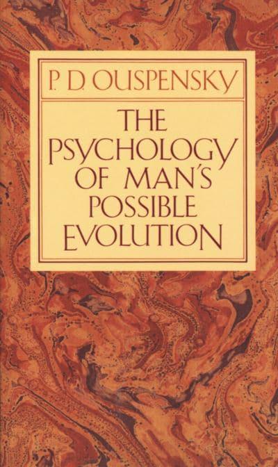 The Psychology of Man's Possible Evolution BIBLIONEPAL