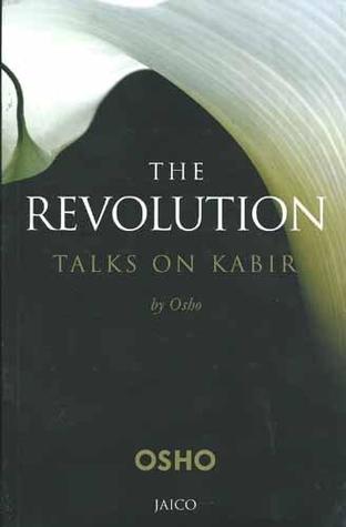 The Revolution: Talks On Kabir BIBLIONEPAL 9788172248598