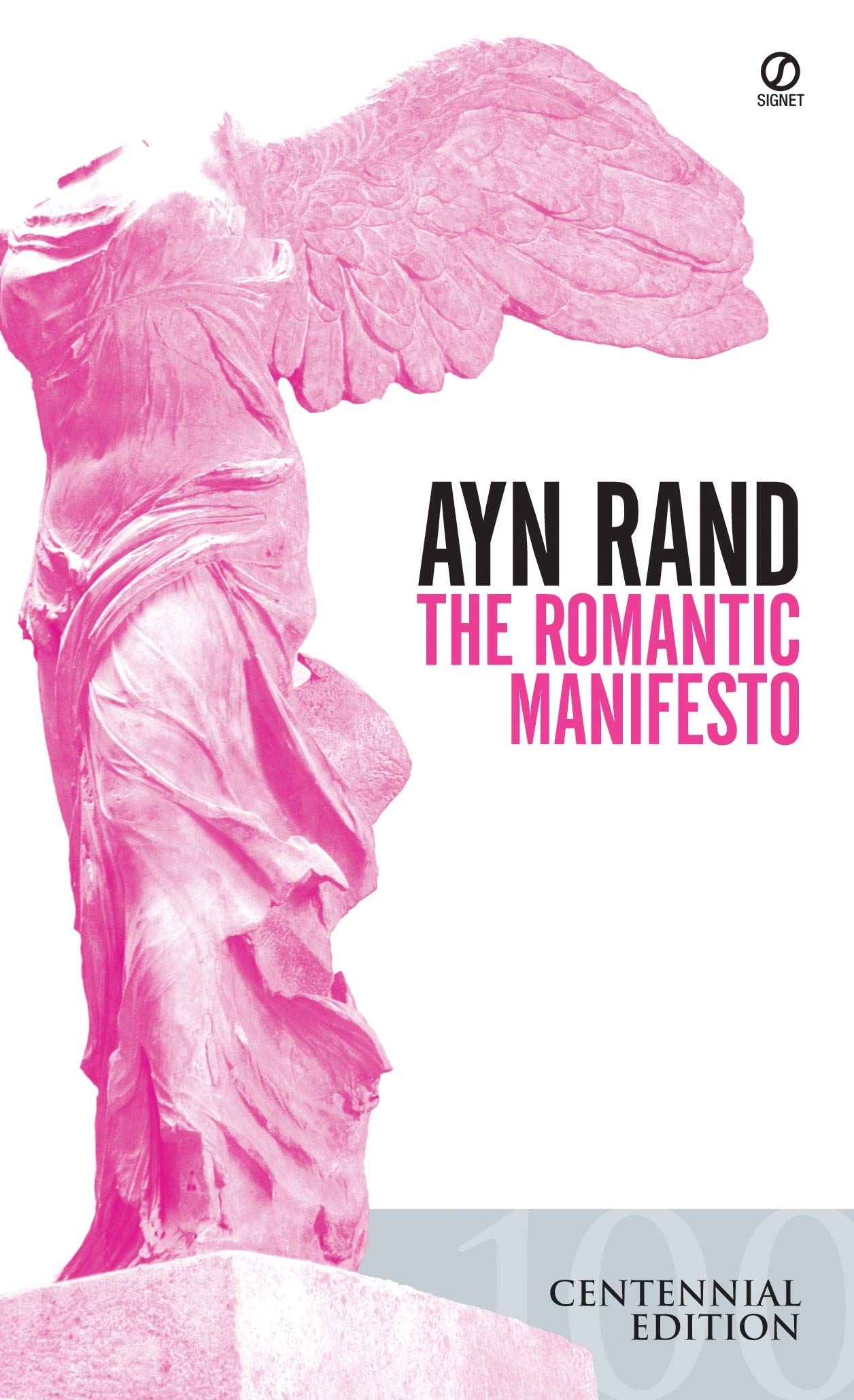 The Romantic Manifesto Signet Book