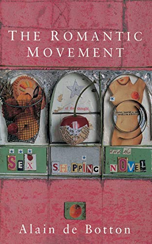 The Romantic Movement: Sex, Shopping, and the Novel