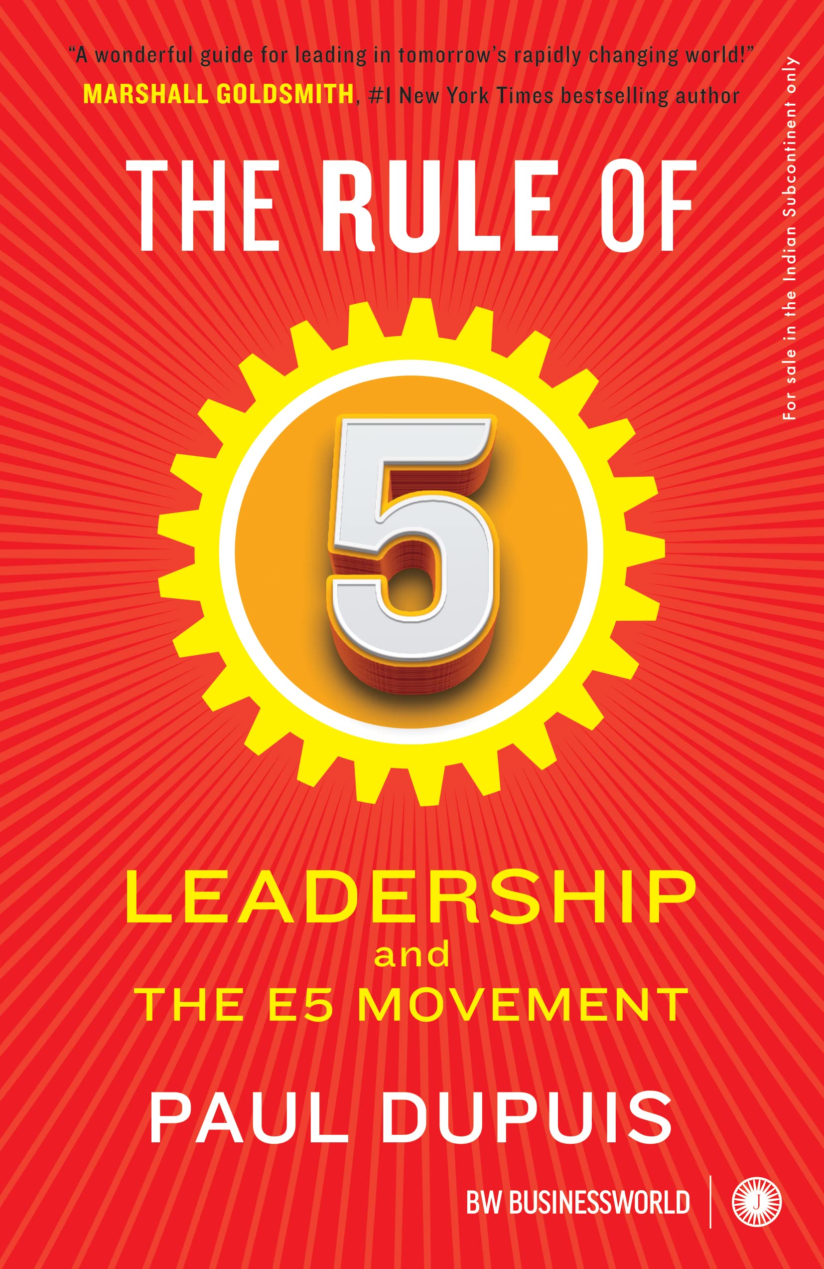 The Rule of 5: Leadership and The E5 Movement BIBLIONEPAL