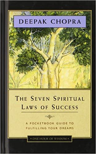 The Seven Spiritual Laws of Success Hay House LLC