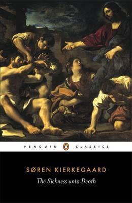 The Sickness unto Death Penguin Classics