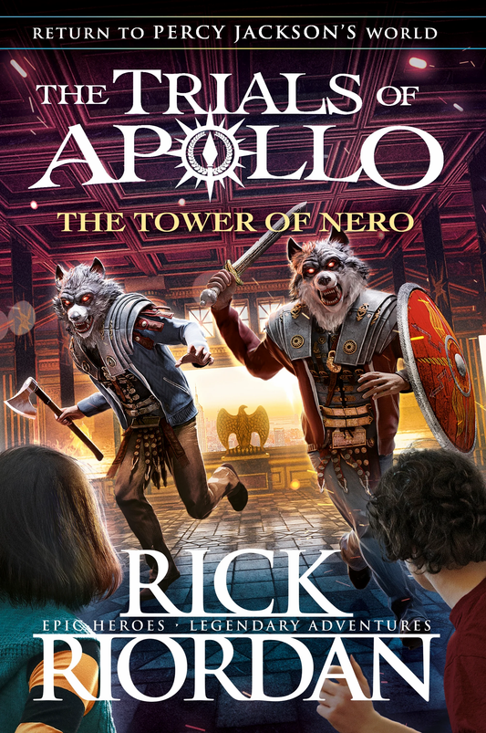 The Tower of Nero (The Trials of Apollo #5)