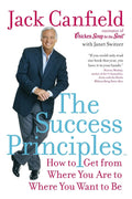 The Success Principles: How to get from where you are to where you want to be BIBLIONEPAL