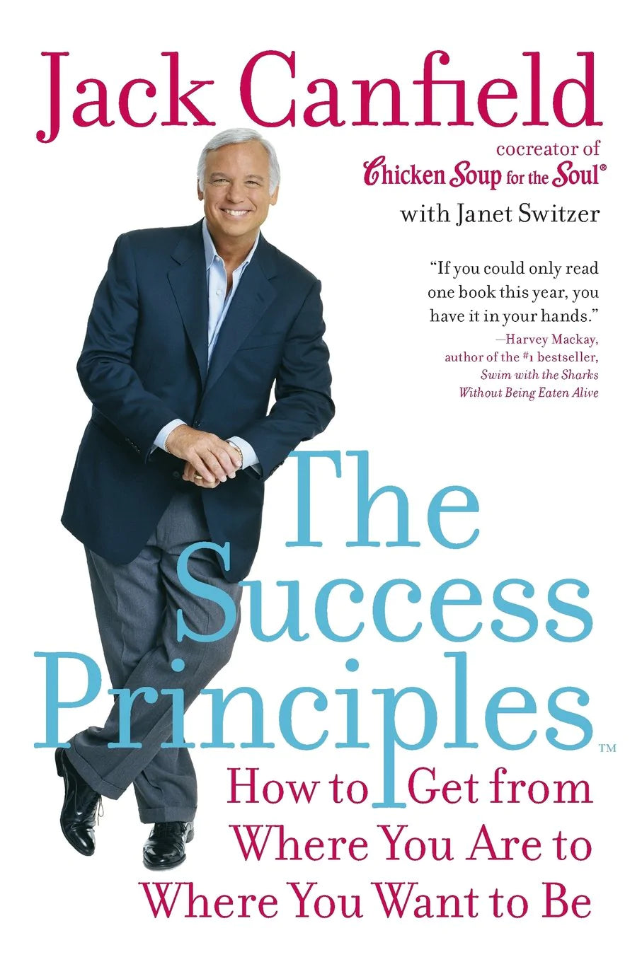 The Success Principles: How to get from where you are to where you want to be BIBLIONEPAL