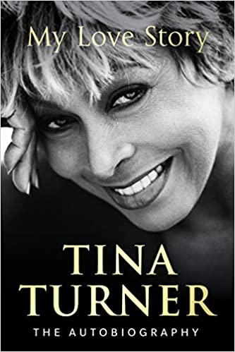 Tina Turner: My Love Story BIBLIONEPAL