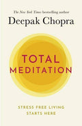 Total Meditation: Practices in Living the Awakened Life BIBLIONEPAL