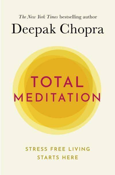 Total Meditation: Practices in Living the Awakened Life BIBLIONEPAL