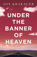 Under the Banner of Heaven: A Story of Violent Faith BIBLIONEPAL