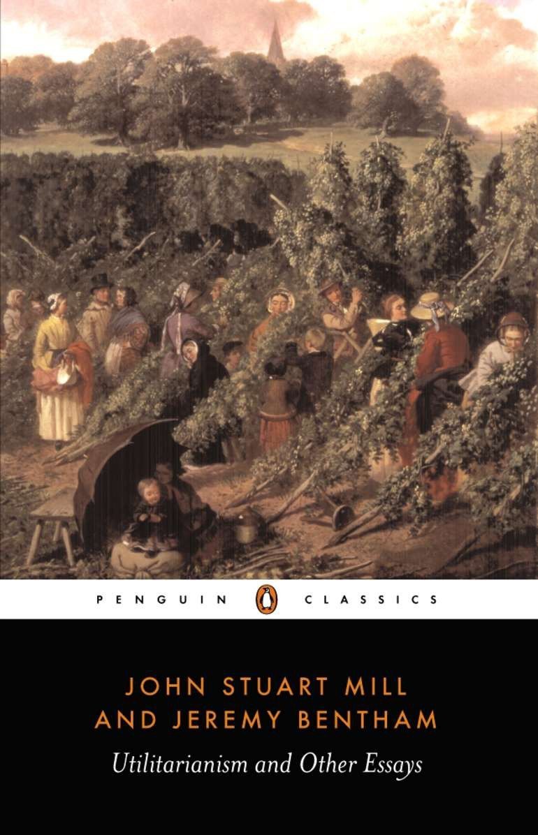 Utilitarianism and Other Essays Penguin Classics