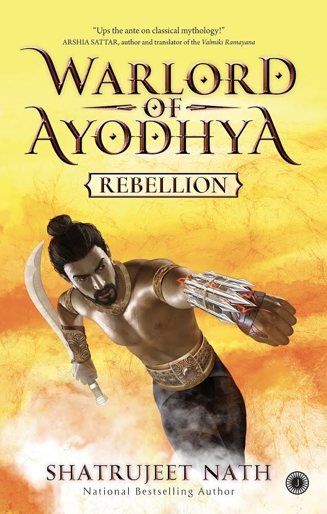 Warlord of Ayodhya Book 1: Rebellion