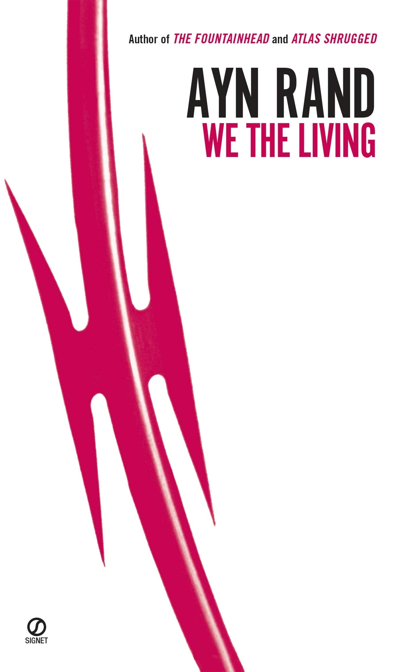 We the Living Signet Book