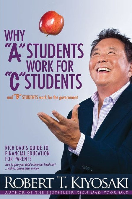 Why "A" Students Work for "C" Students and "B" Students Work for the Government