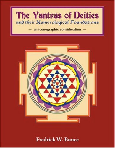 Yantras of Deities and Their Numerological Foundations: An Iconographic Consideration