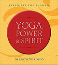 Yoga, Power, and Spirit BIBLIONEPAL